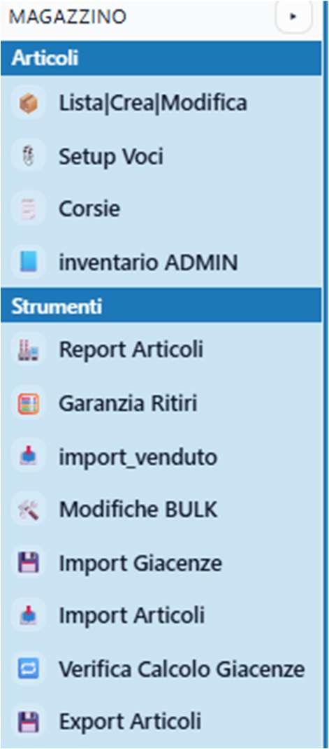 Menu magazzino con articoli, inventario admin, report articoli, garanzia ritiri, import giacenze, import articoli e verifica calcolo giacenze